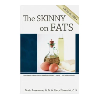 the skinny on fats